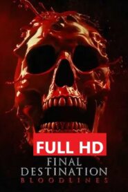Final Destination Bloodlines (2025) Hindi Dubbed