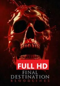 Final Destination Bloodlines (2025) Hindi Dubbed